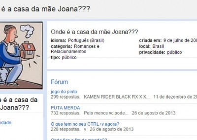 Onde é a casa da mãe Joana?